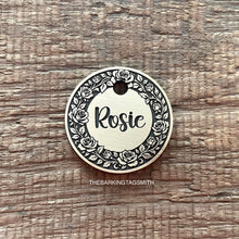 Load image into Gallery viewer, Dog ID tag with rose wreath floral border and engraved name Rosie, personalised deep engraved metal pet tag for dogs.