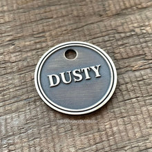 Load image into Gallery viewer, Dog ID tag round classic style with the name Dusty deep engraved, personalised engraved metal pet tag with clean circular design.