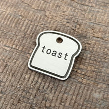 Load image into Gallery viewer, The &#39;Toast&#39; Shaped Pet Tag